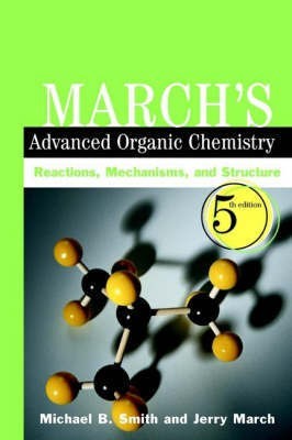 March's Advanced Organic Chemistry(English, Hardcover, March Jerry)