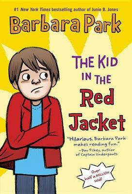 The Kid in the Red Jacket(English, Hardcover, Park Barbara)