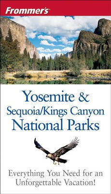 Frommer's Yosemite and Sequoia and Kings Canyon National Parks(English, Paperback, Peterson Eric)