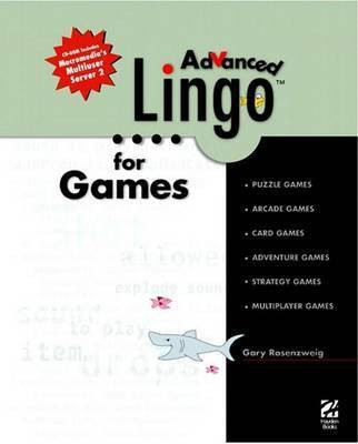 Advanced Lingo for Games(English, Electronic book text, Rosenzweig Gary)