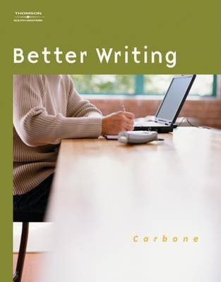 Better Writing(English, Paperback, Carbone Mary T.)