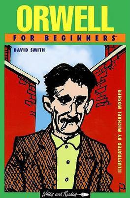 Orwell for Beginners(English, Paperback, Smith David)