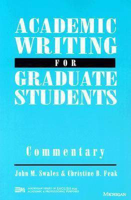 Academic Writing for Graduate Students(English, Paperback, Swales John M.)