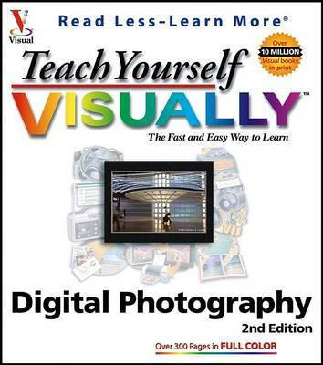 Teach Yourself Visually Digital Photography(English, Paperback, Marmel Elaine J.)