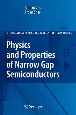 Physics and Properties of Narrow Gap Semiconductors(English, Electronic book text, Chu Junhao)