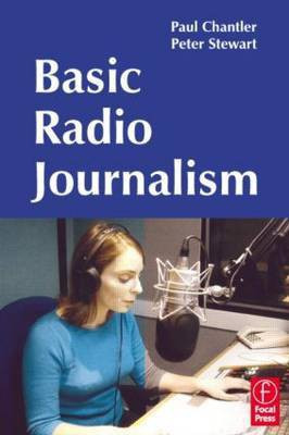 Basic Radio Journalism(English, Electronic book text, Chantler Paul)