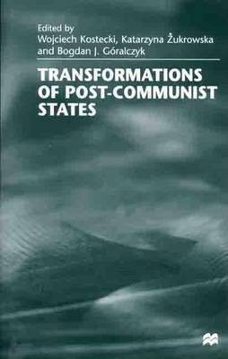 Transformations of Post-Communist States(English, Hardcover, unknown)