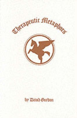 Therapeutic Metaphors(English, Paperback, Gordon David)