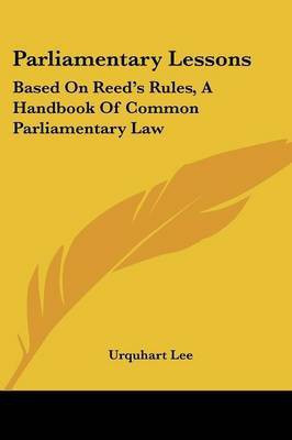 Parliamentary Lessons(English, Paperback, Lee Urquhart)