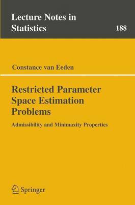 Restricted Parameter Space Estimation Problems(English, Electronic book text, Van Eeden Constance)