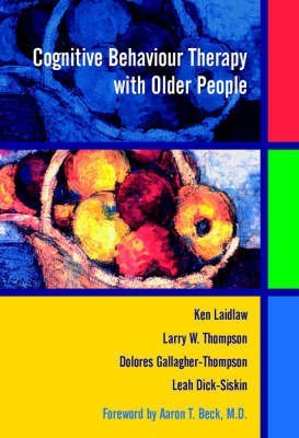 Cognitive Behaviour Therapy with Older People(English, Hardcover, Laidlaw Ken)