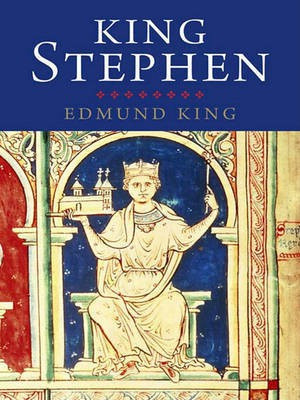 King Stephen(English, Electronic book text, King Edmund Professor of History)