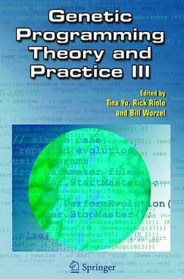 Genetic Programming Theory and Practice III(English, Electronic book text, Yu Tina)