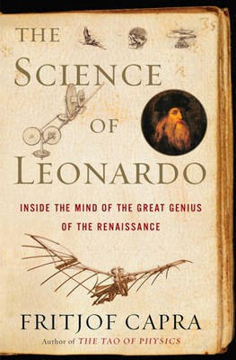 The Science of Leonardo(English, Electronic book text, PhD Professor Capra Fritjof)