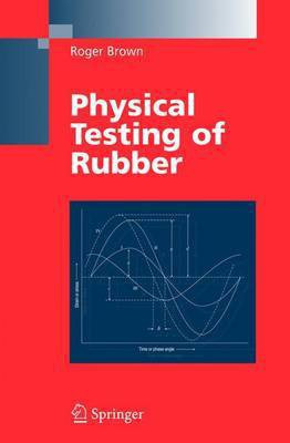 Physical Testing of Rubber(English, Electronic book text, Brown Roger)