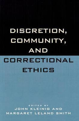 Discretion, Community, and Correctional Ethics(English, Electronic book text, unknown)