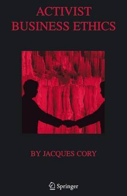 Activist Business Ethics(English, Electronic book text, Cory Jacques)