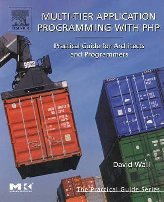 Multi-Tier Application Programming with PHP(English, Electronic book text, Wall David)