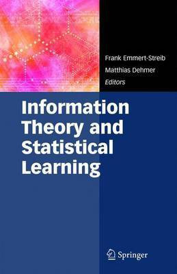 Information Theory and Statistical Learning(English, Electronic book text, Emmert-Streib Frank)
