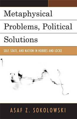 Metaphysical Problems, Political Solutions(English, Electronic book text, Sokolowski Asaf Z.)