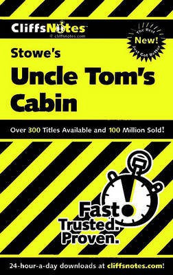 Cliffsnotes on Stowe's Uncle Tom's Cabin(English, Electronic book text, Thornburg Mary)