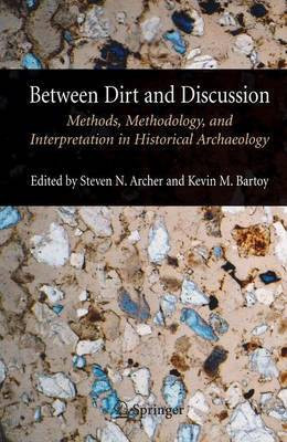 Between Dirt and Discussion(English, Electronic book text, Archer Steven N)