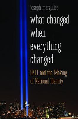 What Changed When Everything Changed(English, Electronic book text, Margulies Joseph)