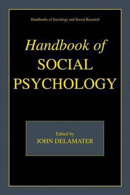Handbook of Social Psychology(English, Electronic book text, DeLamater John D)