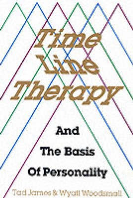 Time Line Therapy and the Basis of Personality(English, Paperback, James Tad)
