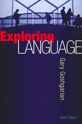 Exploring Language(English, Paperback, Goshgarian Gary)