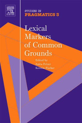Lexical Markers of Common Grounds(English, Hardcover, unknown)