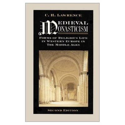 Medieval Monasticism(English, Paperback, Lawrence C.H.)