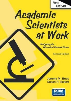 Academic Scientists at Work(English, Electronic book text, Boss Jeremy M)