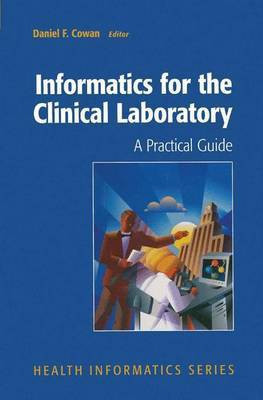 Informatics for the Clinical Laboratory(English, Electronic book text, Cowan Daniel F)