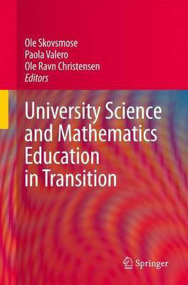 University Science and Mathematics Education in Transition(English, Electronic book text, Skovsmose Ole)