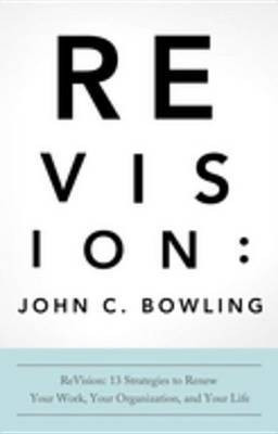 Revision(English, Electronic book text, Bowling John C)