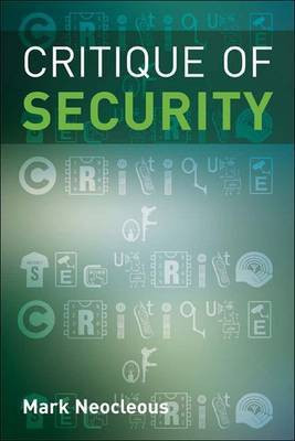 Critique of Security(English, Electronic book text, Neocleous Mark)