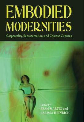 Embodied Modernities(English, Electronic book text, unknown)