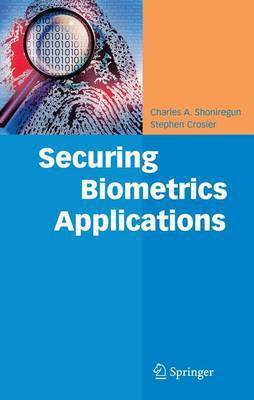 Securing Biometrics Applications(English, Electronic book text, Shoniregun Charles A)