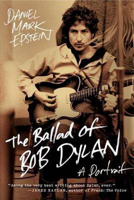 The Ballad of Bob Dylan(English, Paperback, Epstein Daniel Mark)