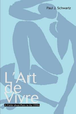 L'Art de Vivre(English, Paperback, Schwartz Paul J)