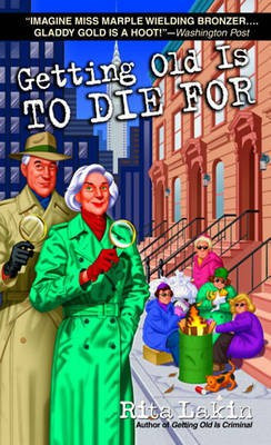 Getting Old Is to Die for(English, Electronic book text, Lakin Rita)