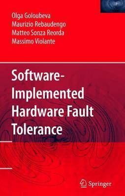 Software-Implemented Hardware Fault Tolerance(English, Electronic book text, Goloubeva O)