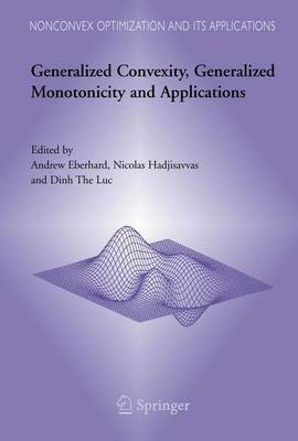 Generalized Convexity, Generalized Monotonicity, and Applications(English, Electronic book text, Eberhard Andrew)