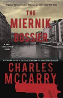 Miernik Dossier(English, Electronic book text, McCarry Charles)