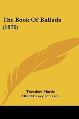 The Book Of Ballads (1870)(English, Paperback, unknown)