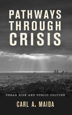 Pathways through Crisis(English, Electronic book text, Maida Carl A.)