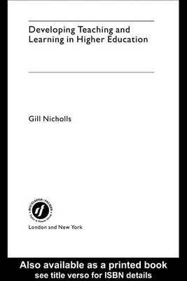 Developing Teaching and Learning in Higher Education(English, Electronic book text, Nicholls Gill)