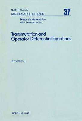 Transmutation and Operator Differential Equations(English, Electronic book text, Carroll Robert)