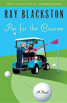 Par for the Course(English, Electronic book text, Blackston Ray)